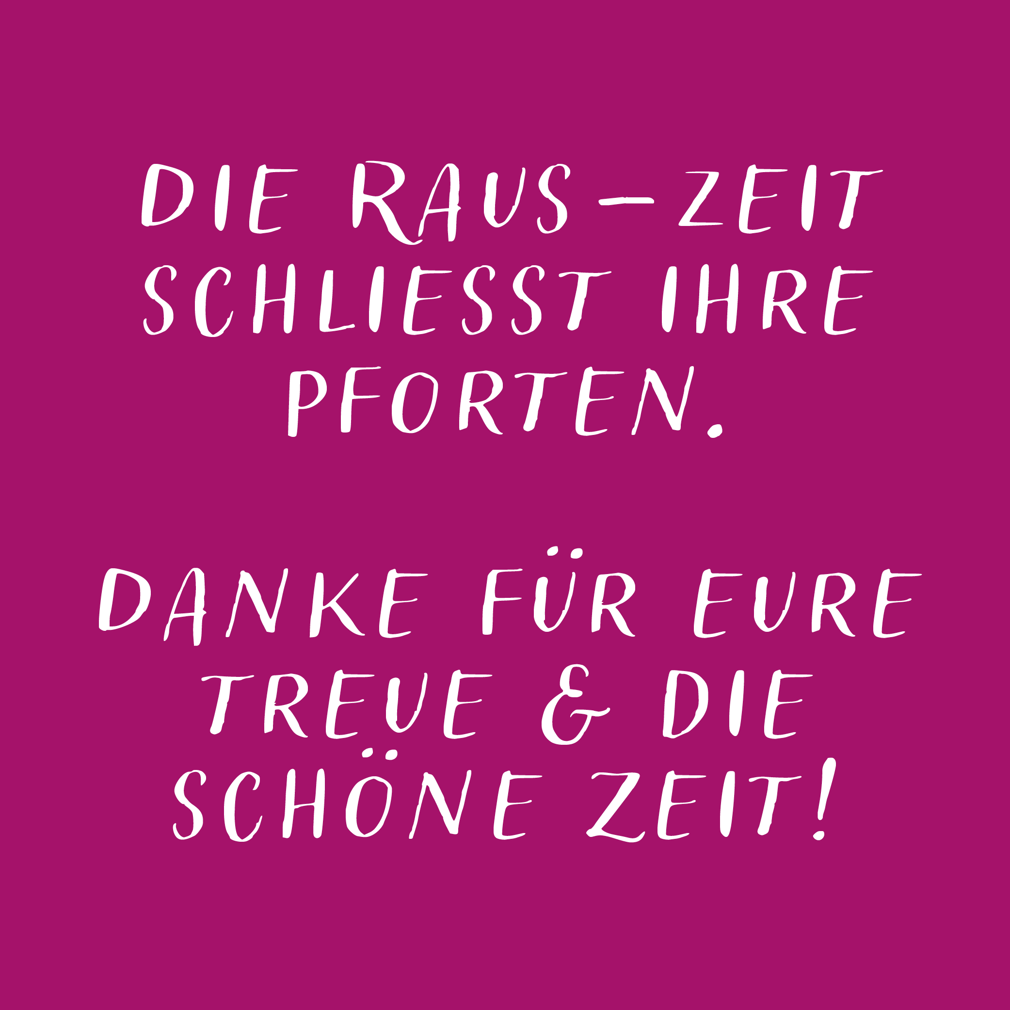 Raus aus dem Alltag. Rein in deine Projekte und Visionen und in die Natur.